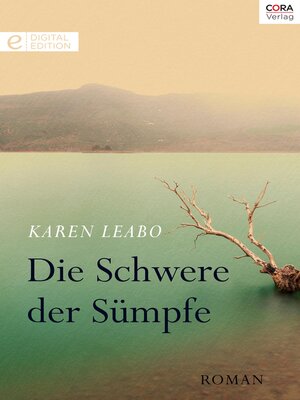 cover image of Die Schwere der Sümpfe